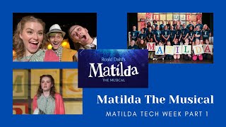 10. Matilda Tech Week Part 1 | Rehearsal Vlogs | Matilda The Musical Series