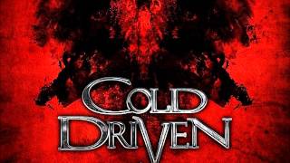 Cold Driven  - The Wicked Side of Me