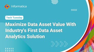 Maximize Data Asset Value With Industry’s First Data Asset Analytics Solution