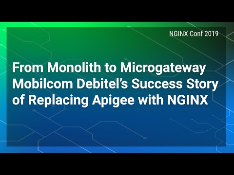 From Monolith to Microgateway – Mobilcom Debitel’s Success Story of Replacing Apigee with NGINX