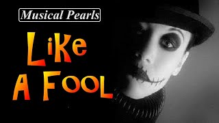 ORIGINAL SONG Like A Fool MUSIC VIDEO Steve Nielson by Musical Pearls 152 views 1 month ago 4 minutes, 10 seconds