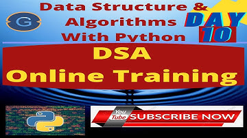 Online Certified Winter Training Program in DSA with Python: Class-10