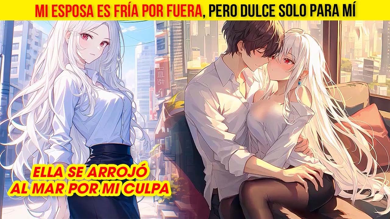 Mi esposa es FRÍA POR FUERA, pero DULCE SOLO PARA MÍ | Aventura Cómic