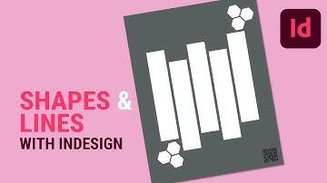 Level Up Your Design: Make Shapes and Lines in Adobe InDesign