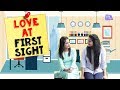 Love At First Sight | Life Tak | Why Not