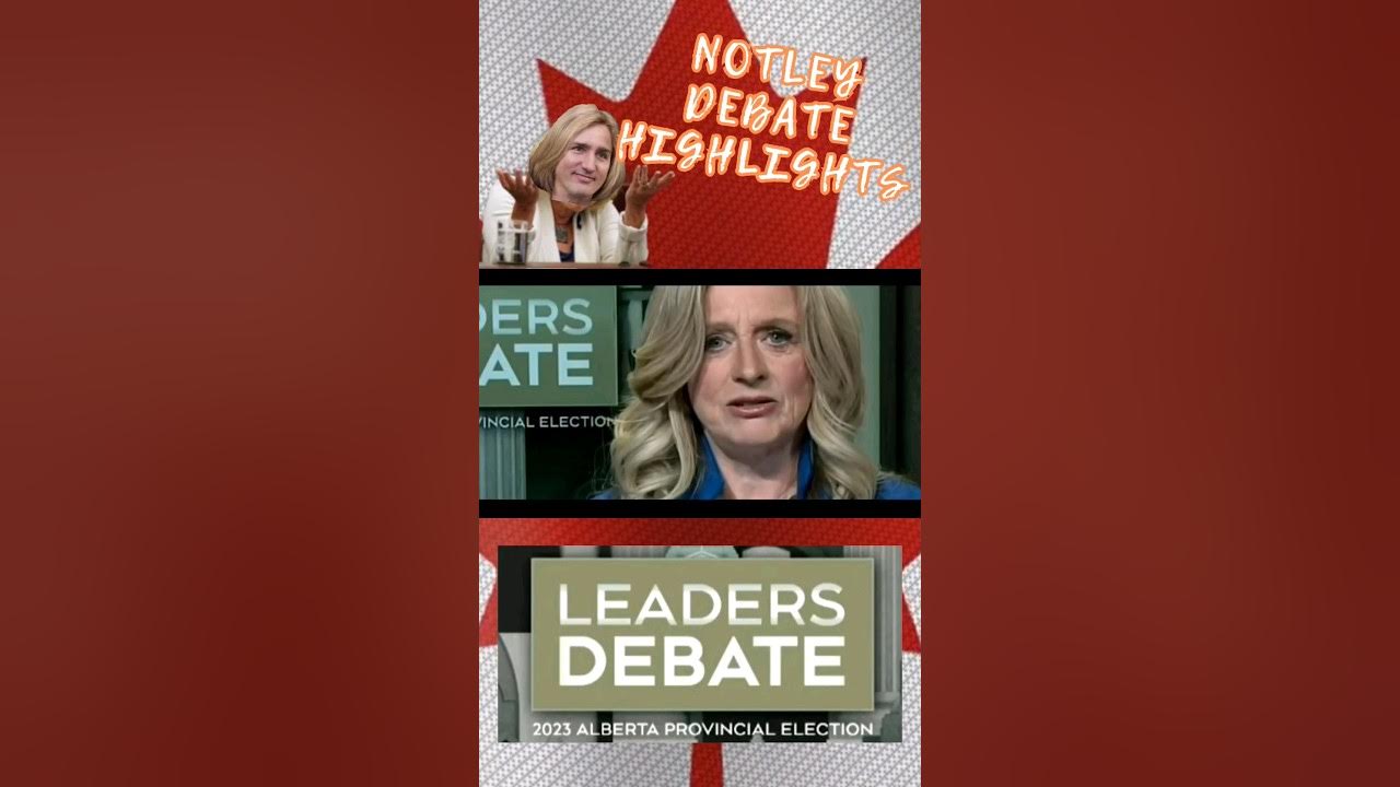 Leaders Debate Alberta 2023 cdnpoli rachelnotley shorts YouTube