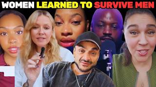 Women Learned to Survive Men Before Loving Them