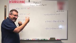 Algebra 1:  Lesson 10 - Solving for a Variable using Distributive Property