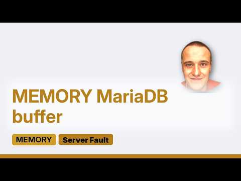 DevOps & SysAdmins: MariaDB reduce buffer RAM usage per thread (2 Solutions!!)