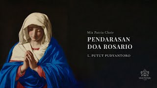 DOA ROSARIO | Pendarasan Karya L. Putut Pudyantoro oleh Mia Patria Choir (FULL VERSION)