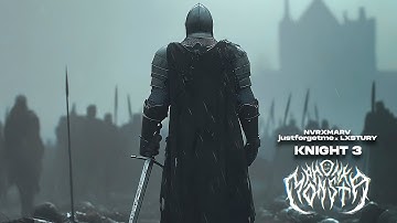 NVRXMARV, justforgetme, LXSTURY - KNIGHT 3 (Visualization) #funk #knight #brazilianphonk