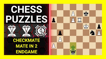 Chess Puzzles to Practice. Themes: Checkmate, Mate in 2, Endgame. Learn Chess