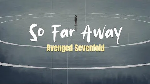 Avenged Sevenfold - So Far Away (Lyrics Terjemahan Indonesia)