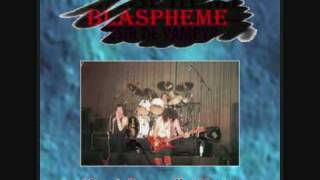 Watch Blaspheme Controle video