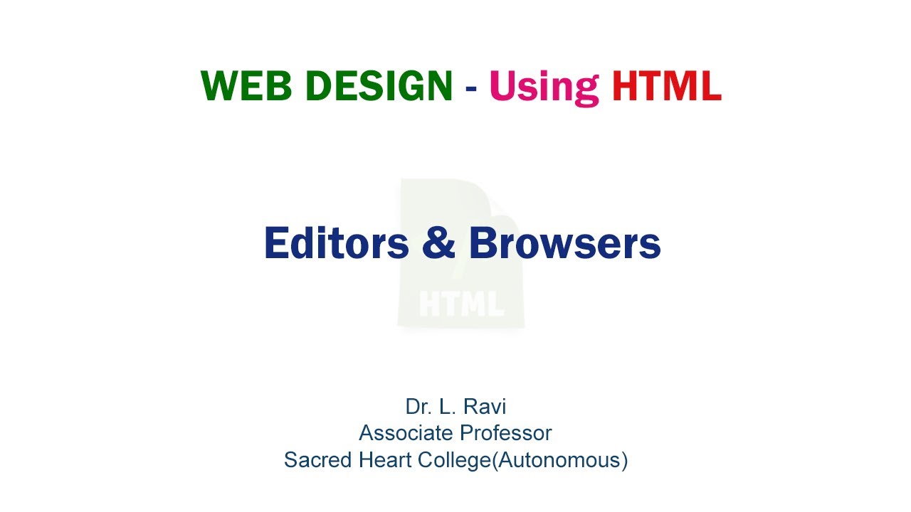 HTML Tutorials: Understanding Editors and Browsers - YouTube