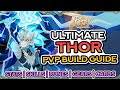 Ultimate thor dps build guide for pvpgvg  stats skills runes gears cards and more