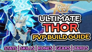 Ultimate THOR DPS Build Guide for PVP/GVG ~ Stats, Skills, Runes, Gears, Cards, and MORE!!