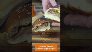Pretzel. Venison. Bacon. Cheeseburger BOMBS
