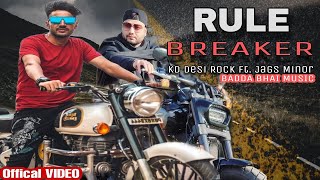 Kd Md Rule Breaker रल बरकर Kd Desi Rock Ft. Jags Minor New Haryanvi Songs Haryanvi 2023