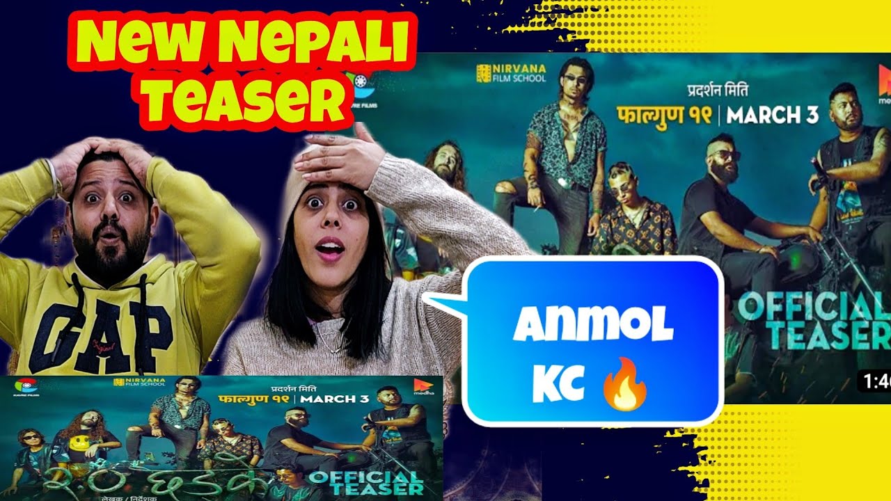2.0 Chhadke Official Teaser Reaction | Anmol Kc | Robin Tamang | Resha ...