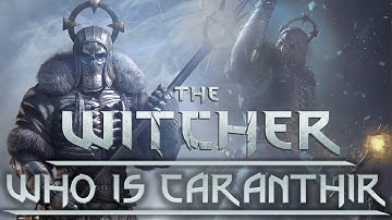 Who is Caranthir The Wild Hunt General? - Witcher Character Lore - Witcher lore - Witcher 3 Lore