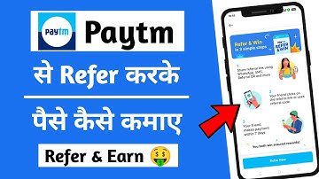 Paytm refer and earn 2025 | Paytm refer and earn kaise kare | Paytm refer and earn new update