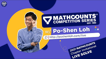 2021 MATHCOUNTS Chapter Invitational Live Solve - 3 by Po-Shen Loh