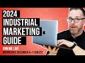 2024 industrial marketing guide
