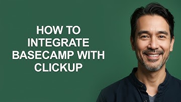 How to Integrate Basecamp with Clickup - KevinHowTo