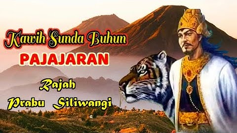 KAWIH SUNDA ✨PAJAJARAN ✨RAJAH PRABU SILIWANGI