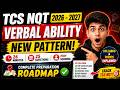 🔥😱TCS NQT Verbal Ability 2026 - 2027 | New Pattern, Syllabus &amp; Complete Preparation Roadmap