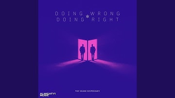 Doing Wrong Doing Right