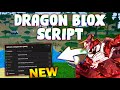 NEW Dragon Blox Script PASTEBIN 2025 AUTOFARM MOBS AUTO REBIRTH STRENGHT FARM SPEED 