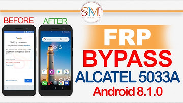 ALCATEL 5033A FRP BYPASS GOOGLE ACCOUNT ANDROID 8.1.0