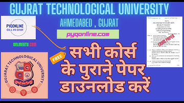 GTU University Ahmedabad ,Gujrat Previous Year Question Paper Free Download I ONLINEGTU.COM