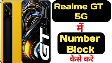 How to block any number in realme GT 5G || how to add any number in blacklist on realme GT 5G ||