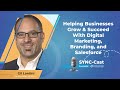 Helping businesses grow  succeed with digital marketing branding  salesforce  synccast s2 ep1