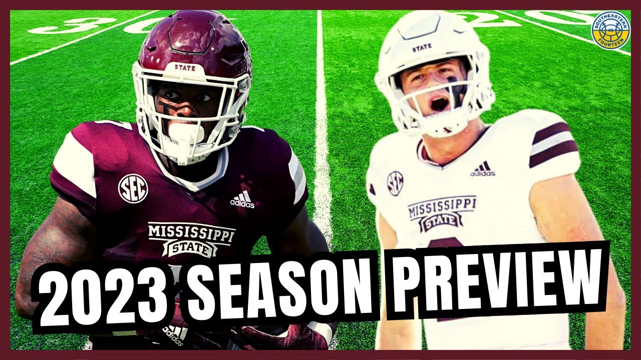 Mississippi State Football Season Preview 2023 Predictions Players To mississippi-state-football-season-preview-2023-predictions-players-to
