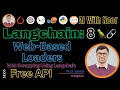 Web Scraping with LangChain | Web-Based Loaders &amp; URL Data | Generative AI Tutorial | Video 8