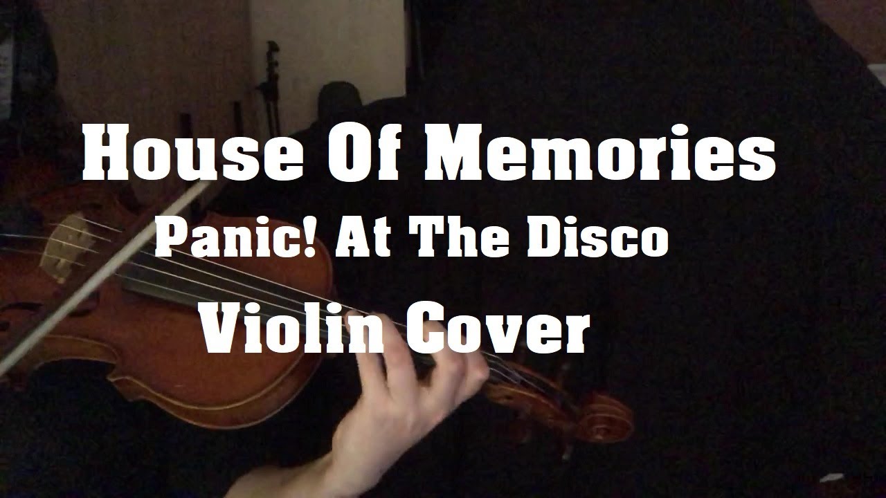 Panic! At The Disco - House Of Memories - Violin Cover
