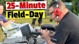 25 Minute Field Day Challenge - PORTABLE QRO