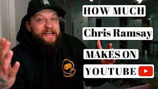 How much Chris Ramsay makes on Youtube