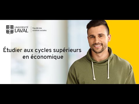 Étudier aux cycles supérieurs en économique  @sciencessociales-ulaval