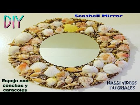 cazar foro Empresa Como decorar tu Espejo Con Conchas y Caracoles de Mar Seashell Mirror -  YouTube