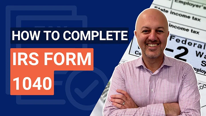 How to Complete IRS Form 1040: Step-by-Step Guide