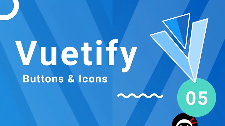 Vuetify Tutorial #5 - Button & Icons