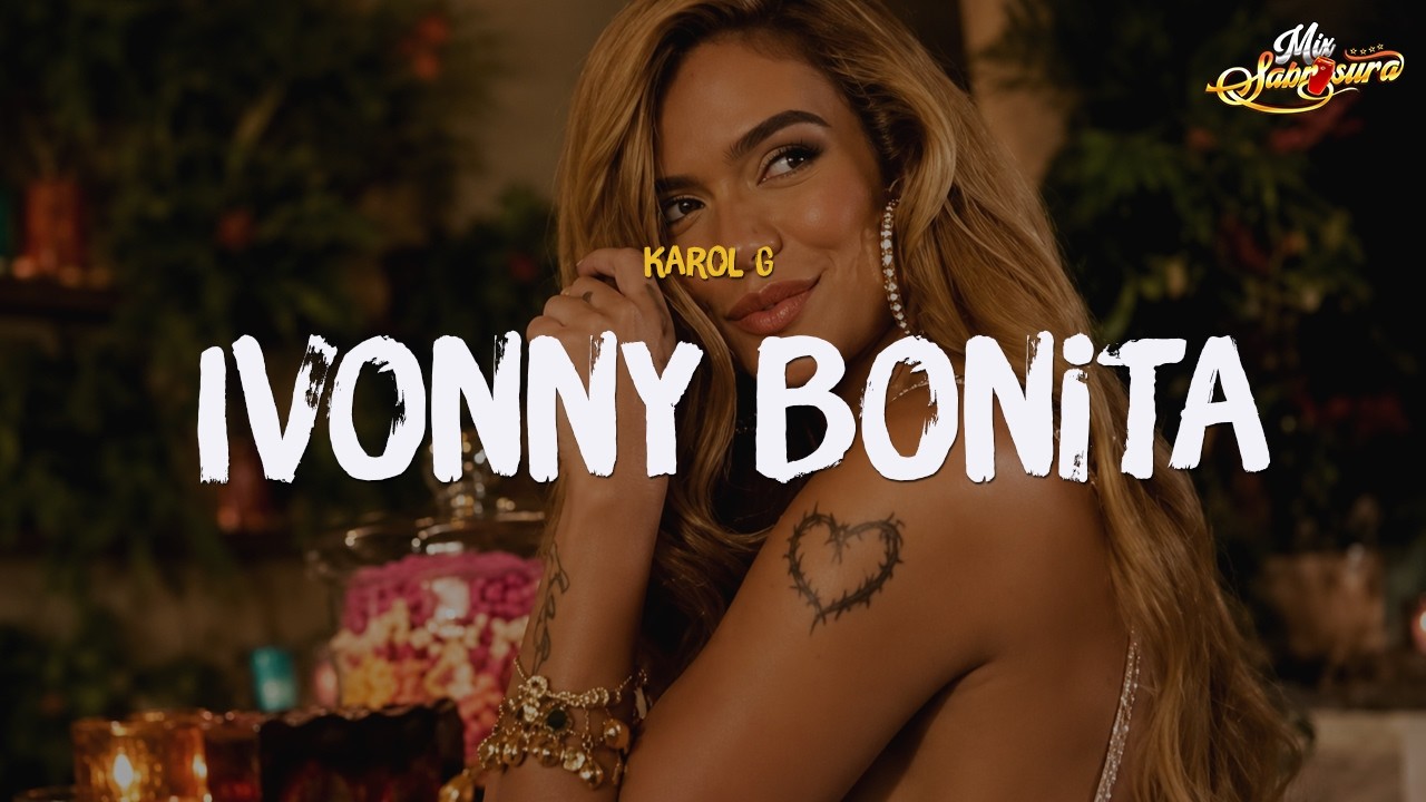 KAROL G - Ivonny Bonita (Letra)