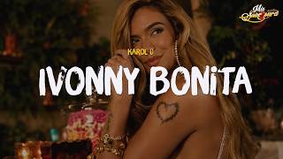 KAROL G - Ivonny Bonita (Letra)