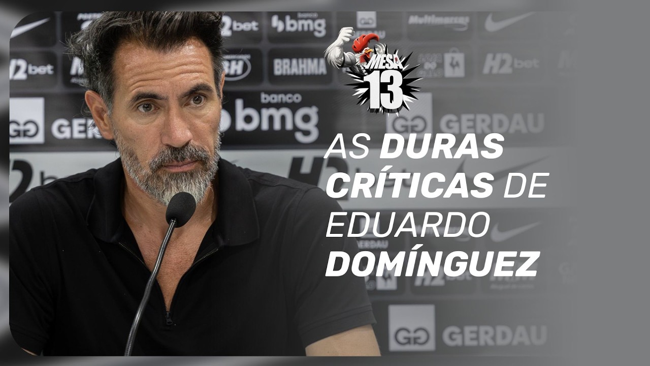 GALO: AS FORTES DECLARAÇÕES DE EDUARDO DOMÍNGUEZ | MESA 13 #39