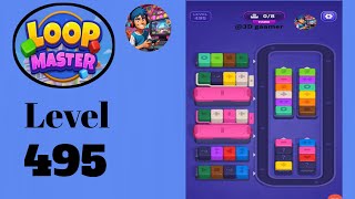 Loop master color jam sort level 495 Hard level solution for gameplay